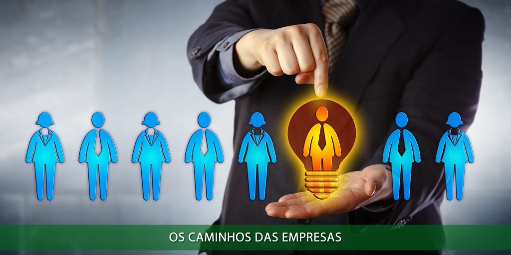 Os caminhos das empresas