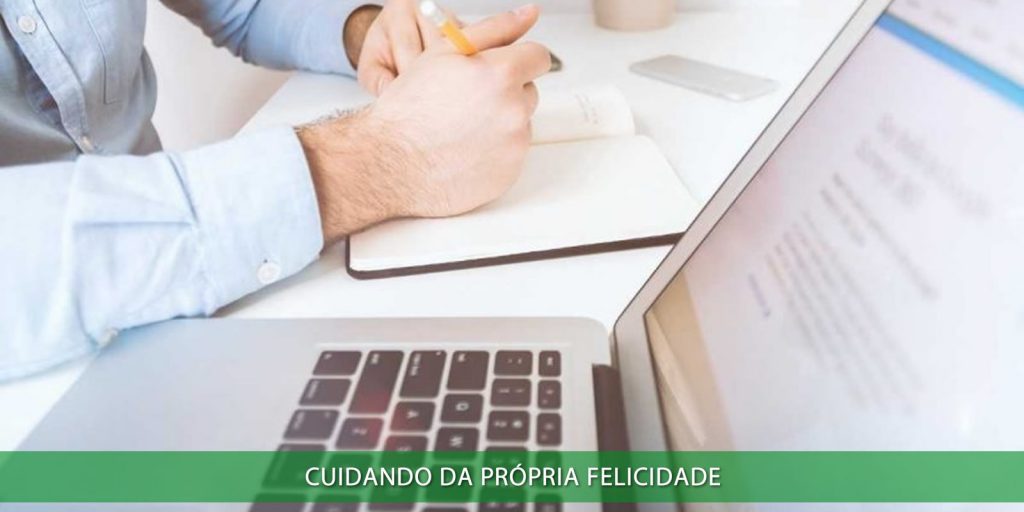 Cuidando da própria felicidade