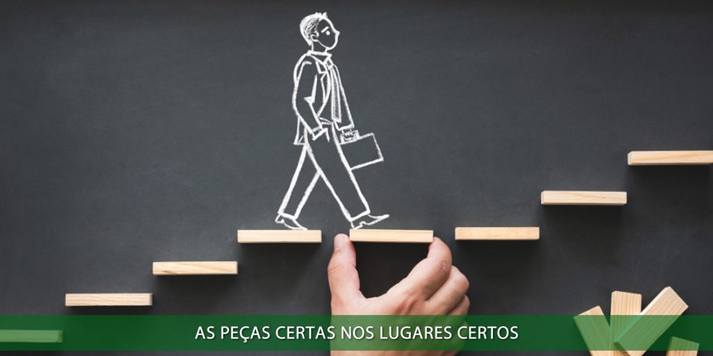 As peças certas nos lugares certos