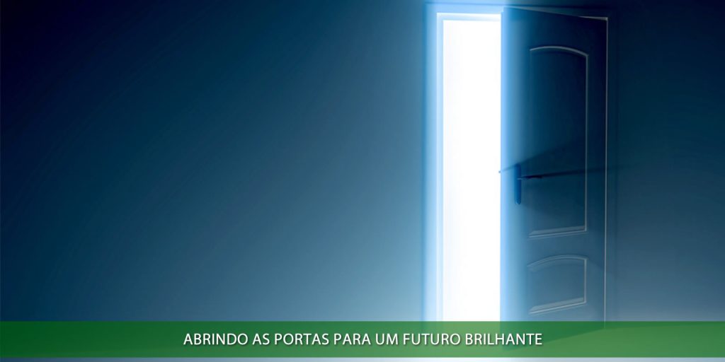 Abrindo as portas para um futuro brilhante