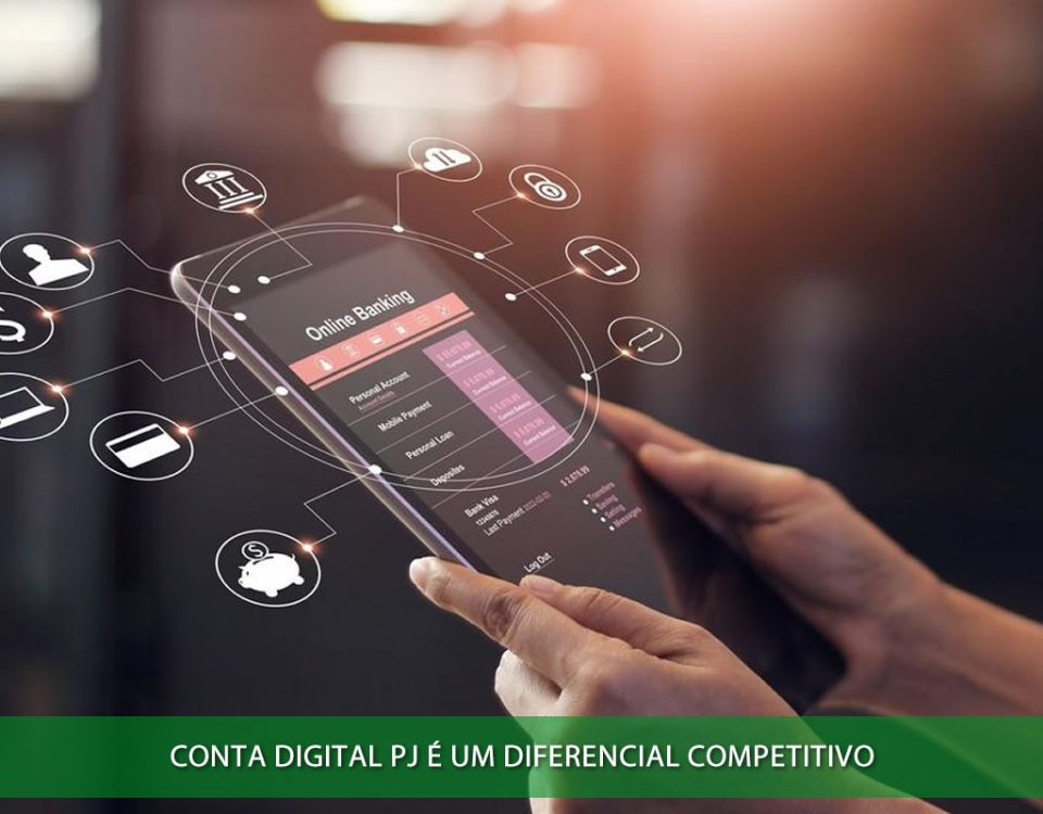 Conta digital PJ um diferencial competitivo