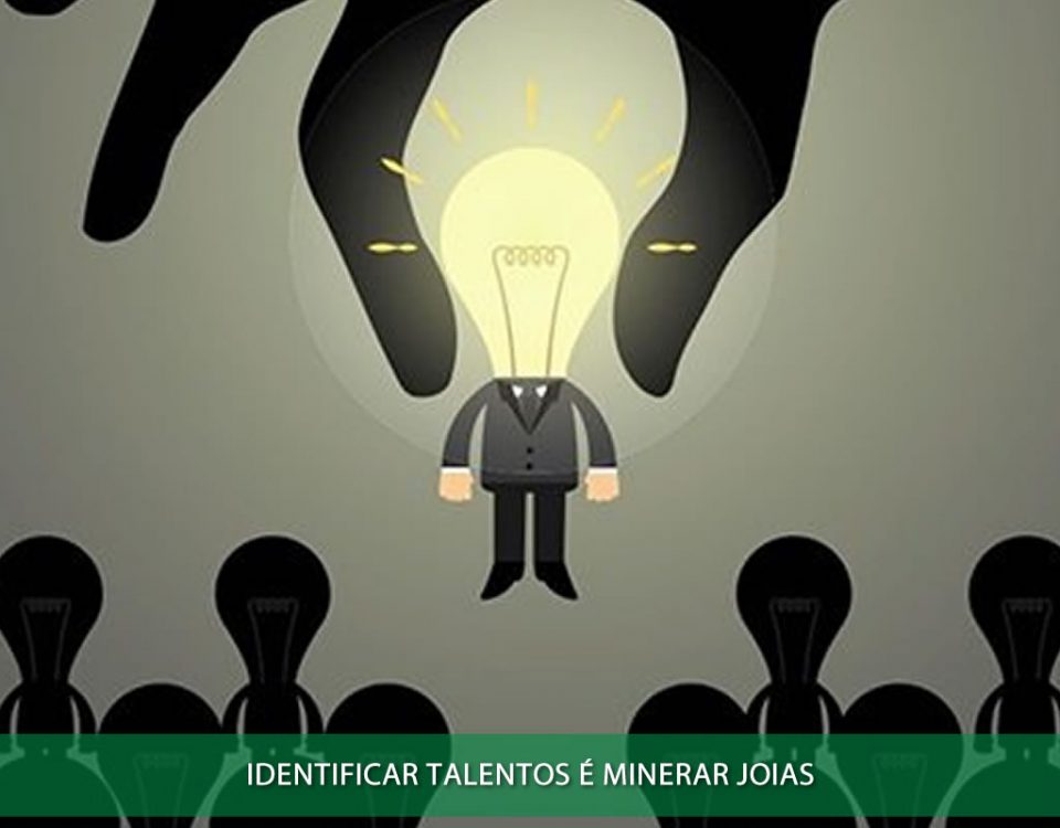 Identificar talentos é minerar joias