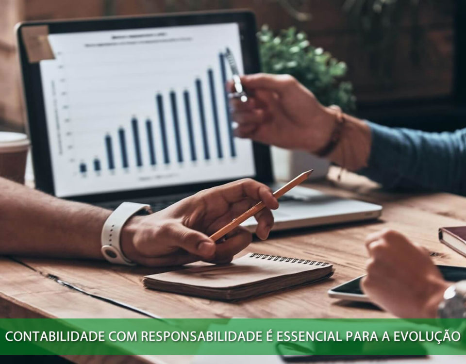 Contabilidade com responsabilidade é essencial para a evolução