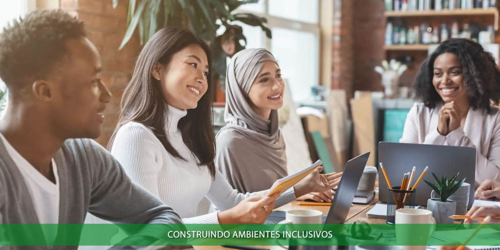 Construindo ambientes inclusivos