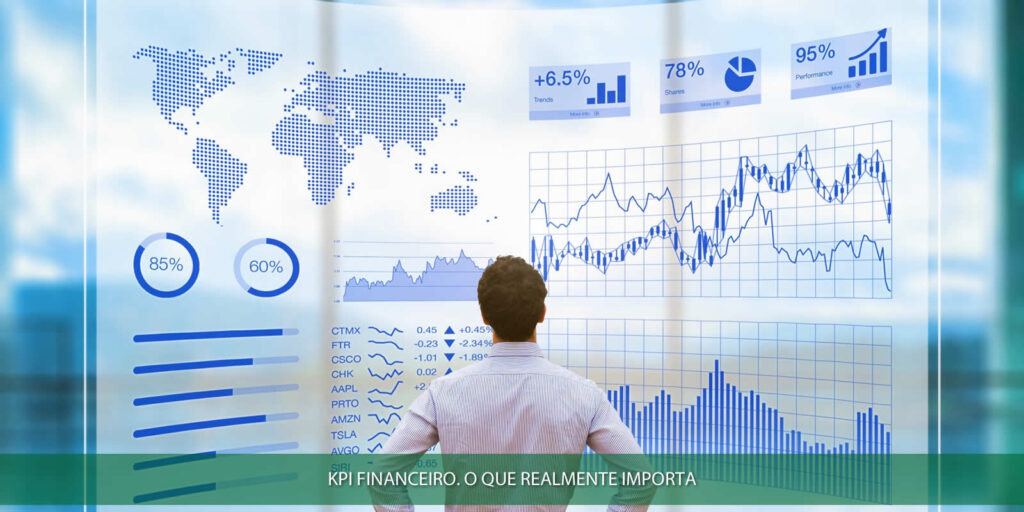 KPI financeiro. O que realmente importa