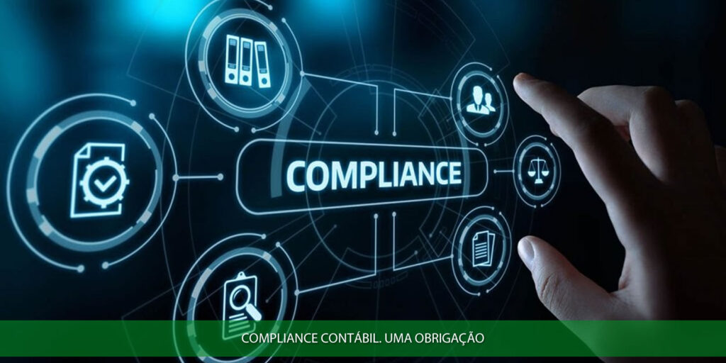 Compliance contábil. Uma obrigação