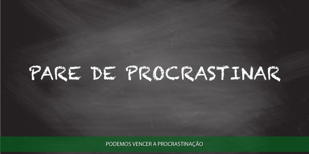 Podemos vencer a procrastinação