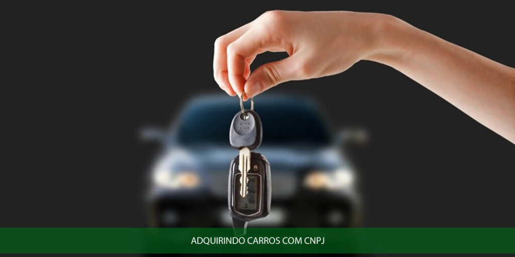 Adquirindo carros com CNPJ