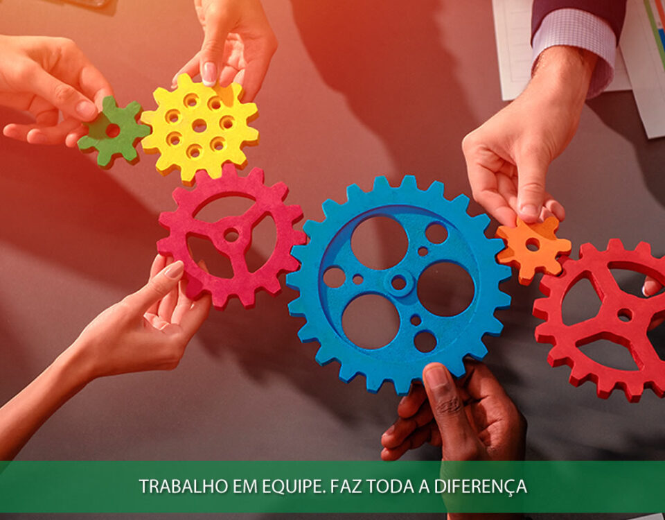 Trabalho em equipe. Faz toda a diferença