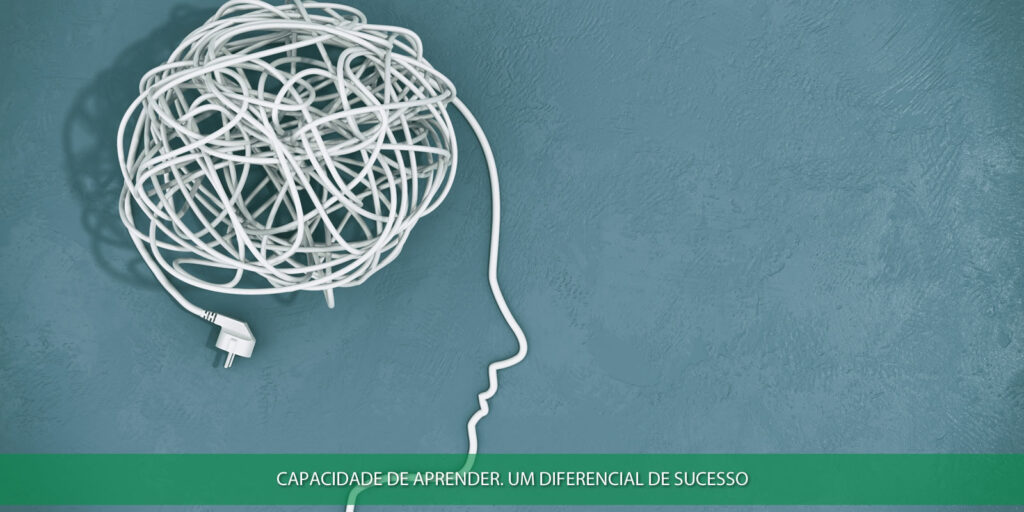 Capacidade de aprender. Um diferencial de sucesso