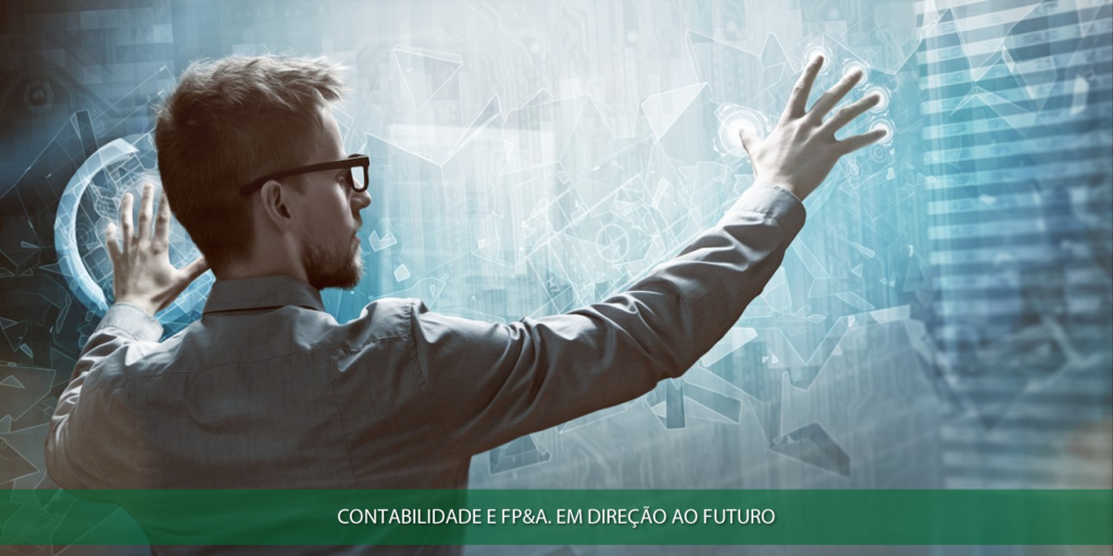 Contabilidade e FP&A. Emdireção ao futuro