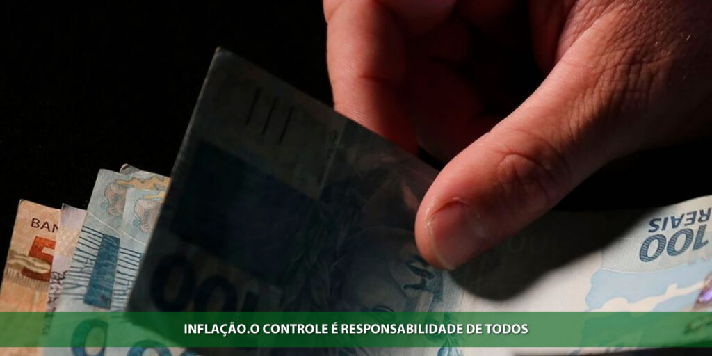 Inflação. O controle é responsabilidade de todos