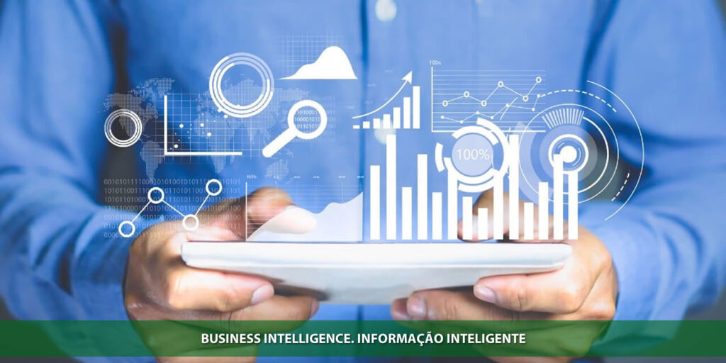 Business Intelligence. Informação inteligente