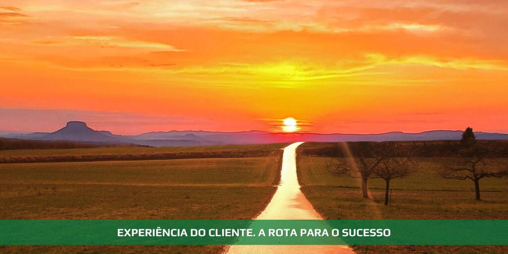 Experiência do cliente. A rota para o sucesso