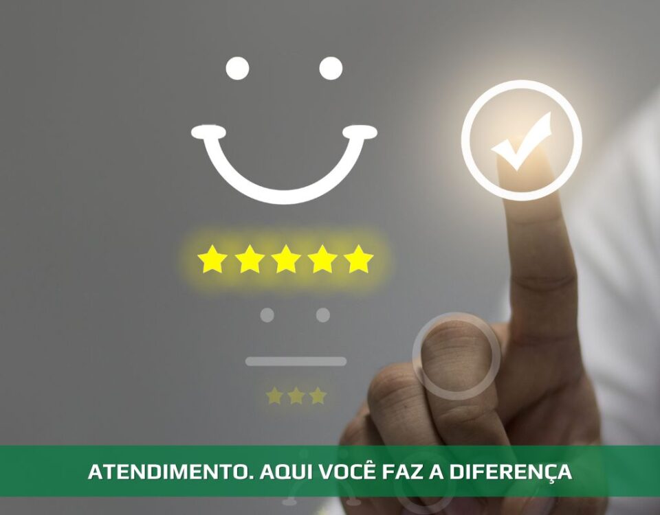 Atendimento. Aqui você faz a diferença