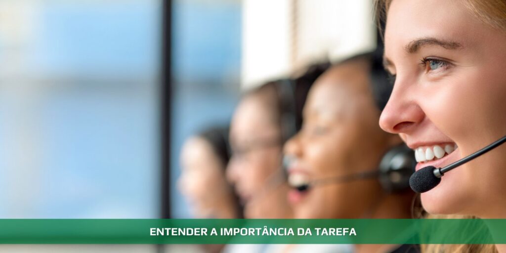 Entender a importância da tarefa