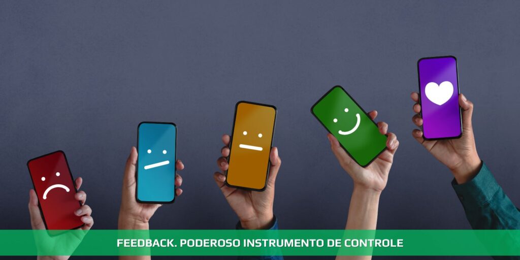 Feedback. Poderoso instrumento de controle