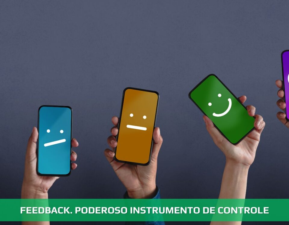 Feedback. Poderoso instrumento de controle