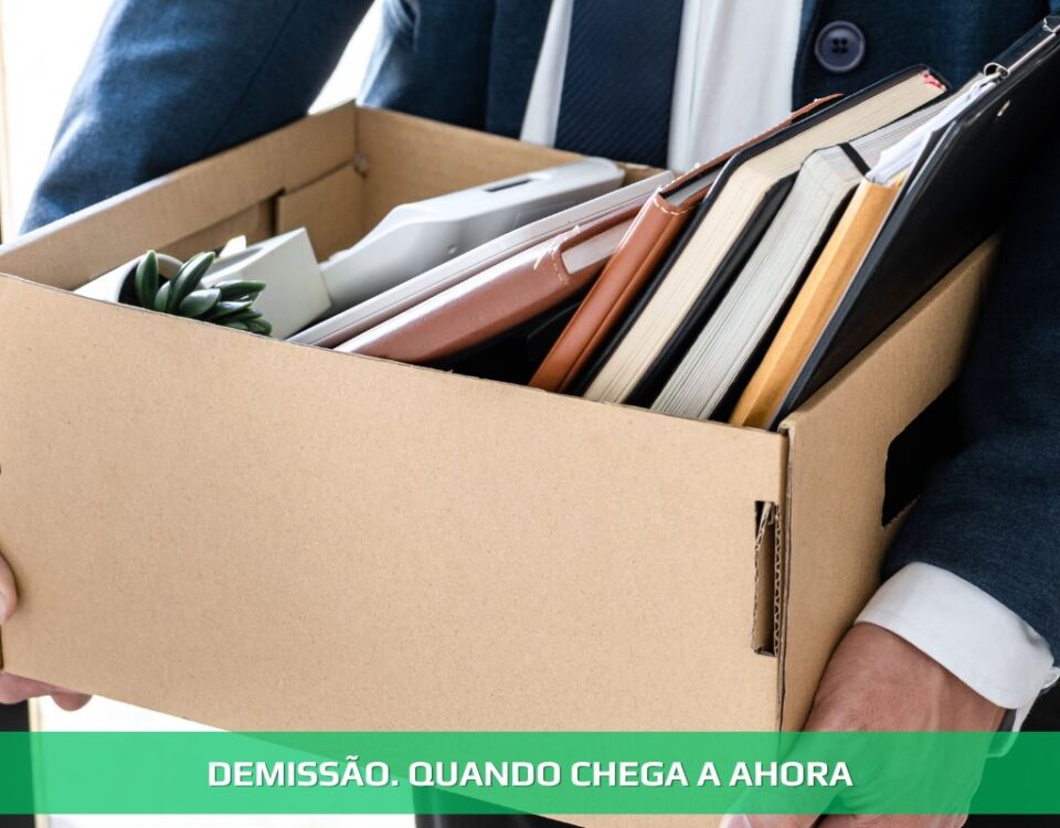 Demissão. Quando chega a hora