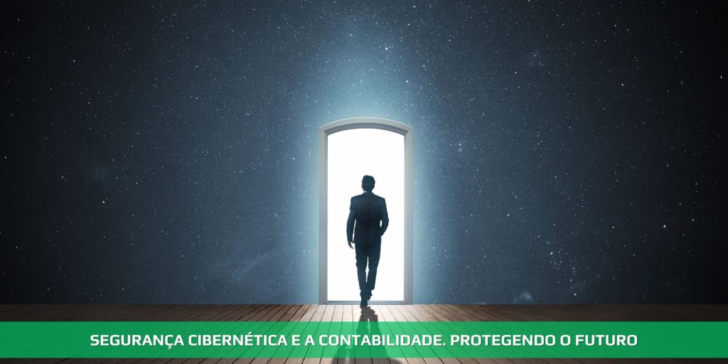 Segurança cibernética e a contabilidade. O guardião do futuro