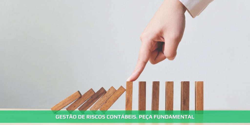 Gestão de riscos contébeis. Peça fundamental