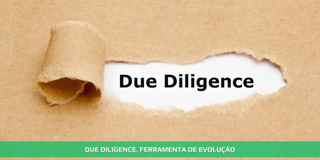 Due Diligence. Ferramenta de evolução