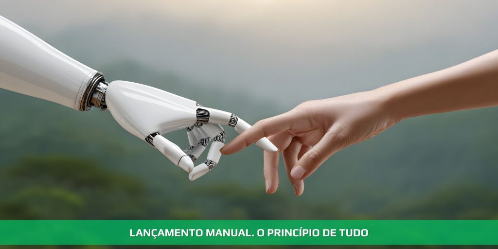 Lançamento manual. O princípio de tudo