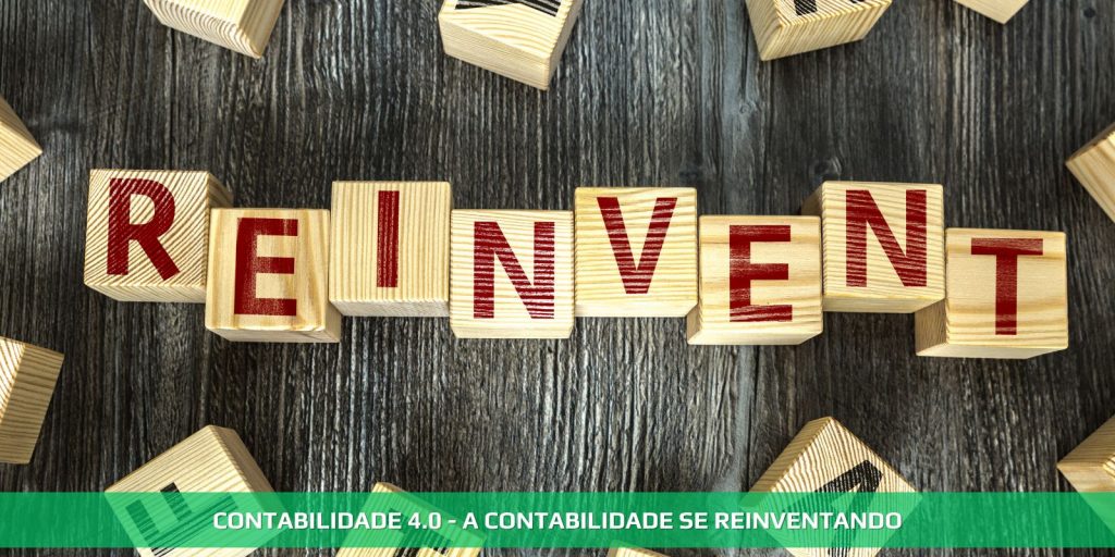 Contabilidade 4.0 - A contabilidade se reinventando