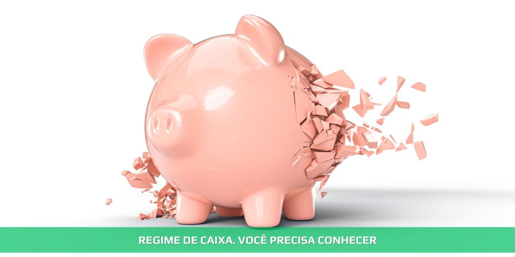 Regime de caixa é importante